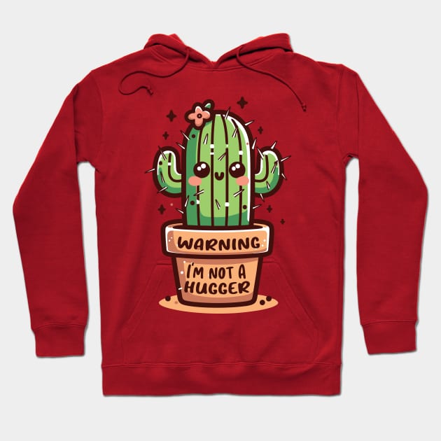 Not a Hugger Cactus Funny Sarcastic Hoodie by Trendsdk